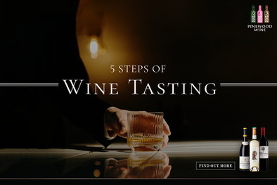 【Wine Knowledge】  5 Steps of Wine Tasting