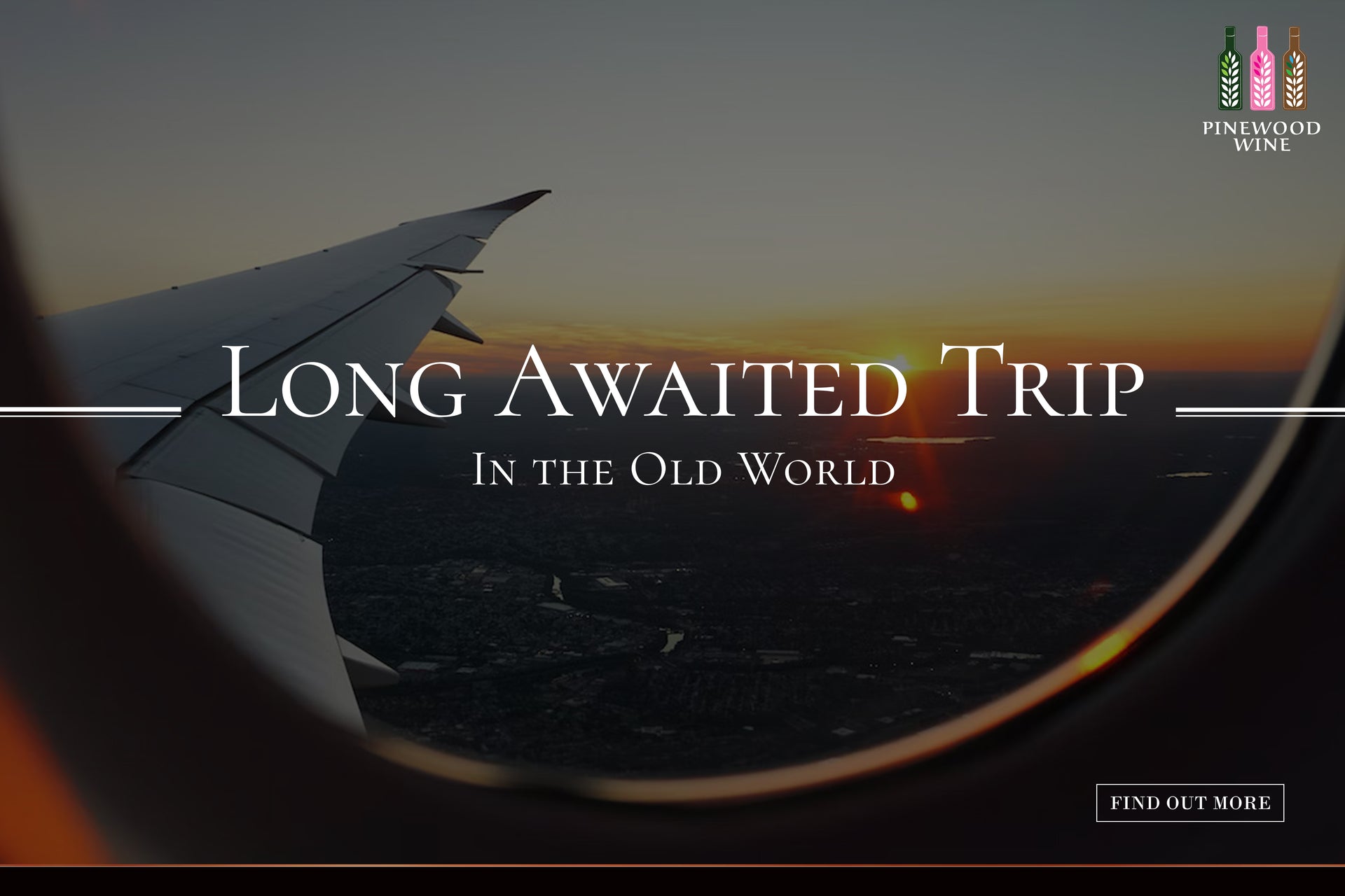 【Wine Sharing】Enjoy Your Long Awaited Trip In the Old World