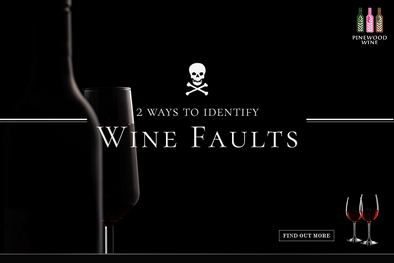 【Wine Knowledge】 Wine Faults