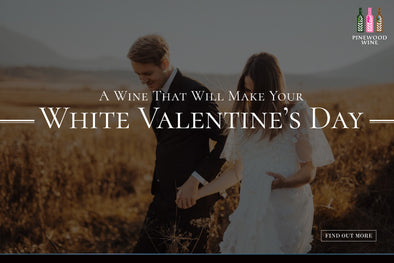 【Wine Sharing】Wine That Makes Your White Valentine’s Day Special