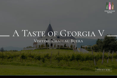 【Wine Sharing】A Taste of Georgia V - Visiting Chateau Buera