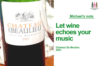 【分享】酒杯敲鋼琴：Chateau Beaulieu