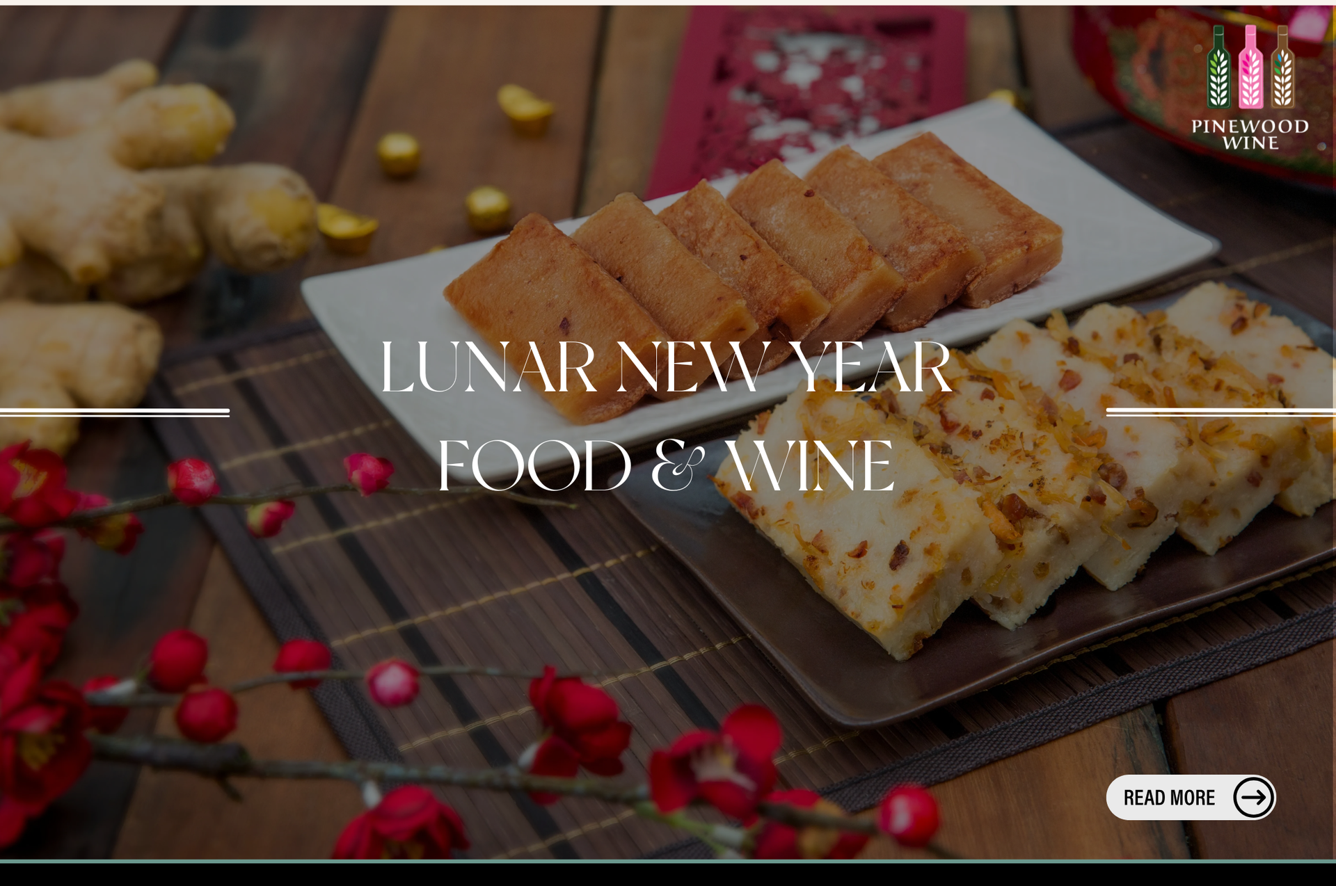 【Blog】Lunar New Year Food & Wine